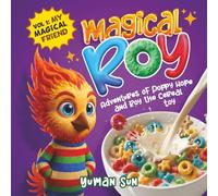 Magical Roy: Volume 1: My Magical Friend