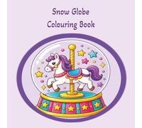Magical Snow Globe Colouring Books