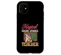 Magical Social Studies Teacher Funny Unicorn Back To School Case for iPhone 11