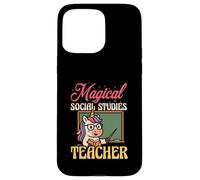 Magical Social Studies Teacher Funny Unicorn Back To School Case for iPhone 15 Pro Max