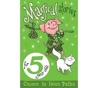 Magical Stories for 5 Year Olds: (Macmillan Children's Books Story Collections)