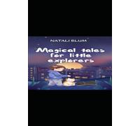 Magical tales for little explorers