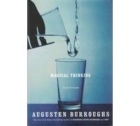 Magical Thinking: True Stories