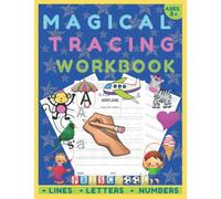Magical tracing workbook, Magical reusable handwriting workbook: Helping children to write /ABC practice writing books for 3 year olds +