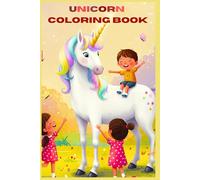 Magical Unicorn Adventures: A Whimsical Coloring Book for All Ages: A coloring book for Kids and Adults