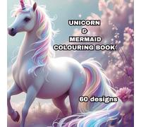 Magical Unicorn & Mermaid Colouring Book: Enchanting Designs for Girls Ages 4-8: 50 Unique Illustrations of Underwater Fairies, Mythical Unicorns, Princess Castles & Ocean Adventures