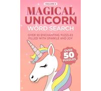Magical Unicorn Word Search: Over 50 Enchanting Puzzles Filled with Sparkle and Joy
