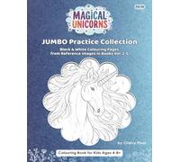 Magical Unicorns: Colouring Practice Book Collection. Jumbo edition.: ✨Enjoy over 48 illustrations to colour!. ✨
