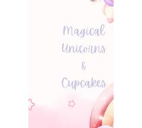 Magical Unicorns & Cupcakes