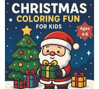 Magical Winter Whimsy: A Christmas Coloring Book for Children aged 4-8