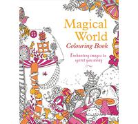 Magical World Colouring Book (Arcturus Creative Colouring)