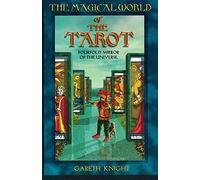 Magical World of the Tarot: Fourfold Mirror of the Universe