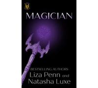 Magician: A Paranormal Organized Crime Romance: 4 (Heroes and Villains)