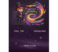 Magician Artist Johnny: Fairytale Coloring Book