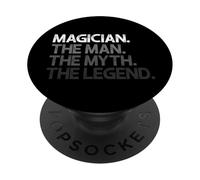 Magician Design Man Myth The Legend PopSockets Adhesive PopGrip