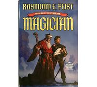 Magician (Volume one of The Riftwar saga)