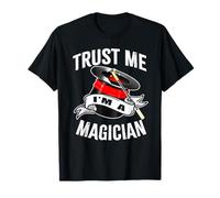 Magicians Hat & Magic Wand - Trust Me Im A Magician T-Shirt