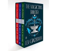 The Magicians Trilogy Boxed Set: The Magicians; The Magician King; The Magician's Land