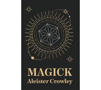 Magick by Aleister Crowley Paperback Book