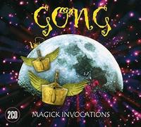 Magick Invocations by Gong (2005-04-19)