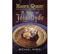Magick Quest - A Tale of Jólgeltyde