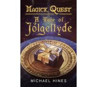 Magick Quest - A Tale of Jólgeltyde