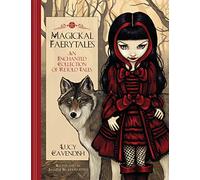 Magickal Faerytales: An Enchanted Collection of Retold Tales