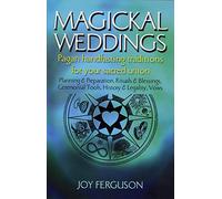 Magickal Weddings: Pagan Handfasting Traditions for Your Sacred Union