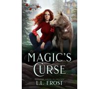 Magic's Curse: Monsters Among Us Universe (Hartford Cove Series)