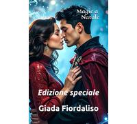 Magie a Natale- Edizione speciale- sfondi interni a colori con raffigurazione del drago Igrot da adulto. Copertina con i protagonisti Kelly e Doron: Edizione speciale