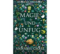 Magie und Unfug: 3 (Die Hexen von Starry Hollow)
