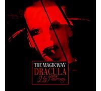 Magik Way - Dracula (25 Years Anniversary)