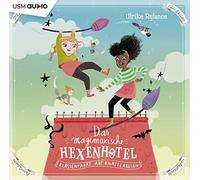 Magimoxische Hexenhotel,das - Klassenfahrt auf Knatterbesen (Hörbuch)