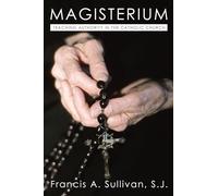Magisterium: Teaching Authority in the Catholic Church
