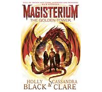 Magisterium: The Golden Tower: 5 (The Magisterium, 5)