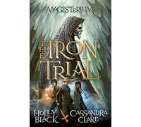 Magisterium: The Iron Trial