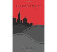 Magistrate: 2 (The Falcon's Nest Trilogy)