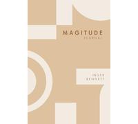 Magitude Journal: Unearthing Moments of Meaning in the Chaos of Care
