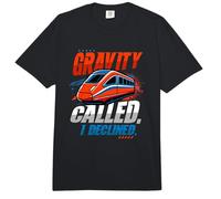 Maglev Train Physics Humor Gravity Called I Declined Science Comfort Colors Adult Heavyweight T-Shirt