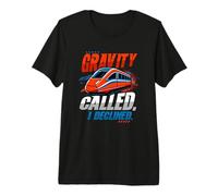 Maglev Train Physics Humor Gravity Called I Declined Science Premium T-Shirt