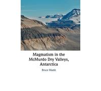 Magmatism in the McMurdo Dry Valleys, Antarctica