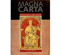 Magna Carta: Manuscripts and Myths