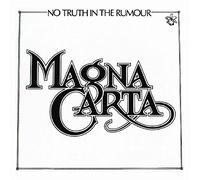 Magna Carta - No Truth In The Rumour