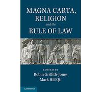 Magna Carta, Religion and the Rule of Law