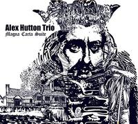 Magna Carta Suite by Alex Hutton Trio