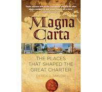 Magna Carta: The Places that Shaped the Great Charter
