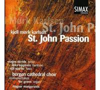 MAGNAR MANGERSNES/KJELL KARLSEN - KJELL MORK KARLSEN: ST. JOHN PASSION NEW CD