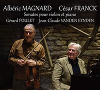 Magnard, A. - Sonates Pour Violon
