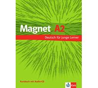 Magnet: Kursbuch A2 mit Audio-CD: Deutsch für junge Lerner (Telord 1403)