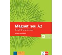 Magnet Neu: Arbeitsbuch A2 + Audio-CD: Arbeitsbuch + Audio-CD